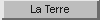 [La Terre]